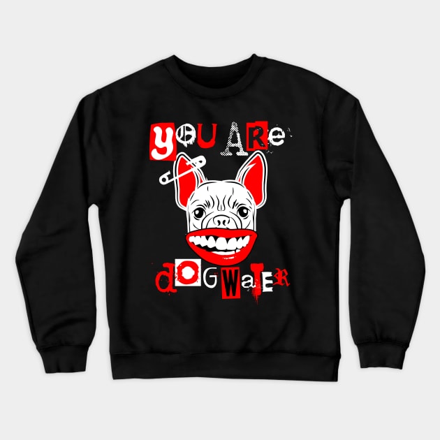 you are dog water punk 4.0 Crewneck Sweatshirt by 2 souls